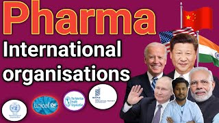 Pharma International Organisations | Name of International Organisations by @DrxmanSameer