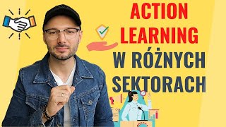 Action Learning nie tylko w biznesie (jak skuteczny jest ??)