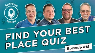 Find Your Best Place Quiz - Tutorial and Walkthrough - BestPlaces Podcast episode 18