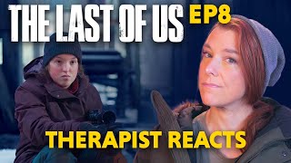 An Analysis of The Last of Us EP8: Abuse and Manipulation — Therapist Reacts!