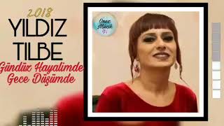 Yıldız Tilbe Gündüz Hayalimde Gece Düşümde 2018