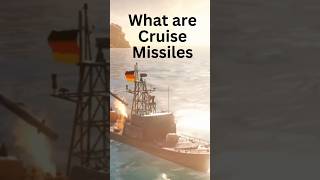 What are Cruise Missiles?