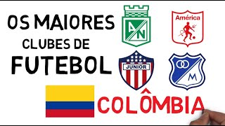 Conheça os 5 MAIORES clubes do FUTEBOL COLOMBIANO !