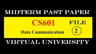 CS601 MIDTERM FILE 2|PAST PAPER|VIRTUAL UNIVERSITY