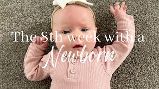 The 8th week with a newborn