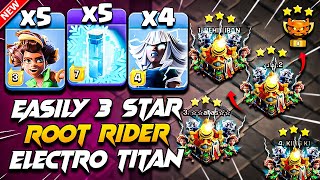 Th16 Attack Strategy With (ROOT RIDER + ELECTRO TITAN) | TH16 Root Rider & Electro Titan Attack COC