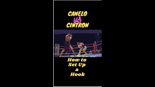 Brilliant way to Set Up a Hook: Canelo vs Cintron #shorts