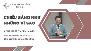 CHIẾU SÁNG NHƯ NHỮNG VÌ SAO | Chấp sự Âu Đăng Phú | Chúa nhật 12/05/2024