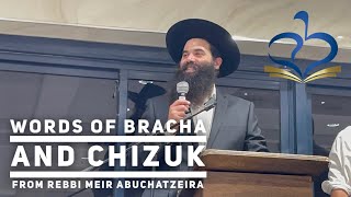 Bracha and words of Chizuk from Rabbi Meir Abuchatzeira (Translated by Rav Mo Kaplan)