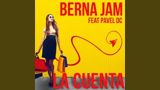 La Cuenta (feat. Pavel DC)