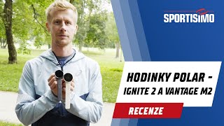 RECENZE | Hodinky Polar IGNITE 2 a VANTAGE M2