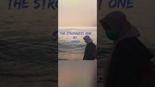 The Strongest One, puisi cinta karya Sinde Nurmila Jingga