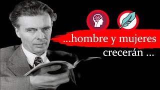 * ALDOUS LEONARD HUXLEY  *, escucha las 🔥56CITAS Y PALABRAS🔥. Escritor muy conocido por sus novelas🌎