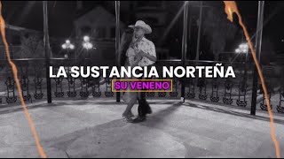 Su Veneno | La Sustancia Norteña 2024 / Dj Roman-MIX