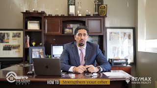 Ways to Strengthen Your Offer