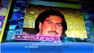 EL HIJO DE PABLO ESCOBAR 2017