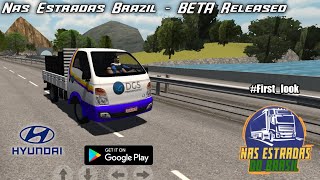 Nas Estradas Do Brazil BETA Released-First Look Gameplay Android | New Brazil Truck Simulator 2021