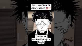 ORIGINAL ANIMATOR IS @LeEngin_  FULL VOICEOVER IS ON MY CHANNEL‼️‼️ #jujutsukaisen #anime #jjk