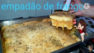 Empadão de frango👏👏👏👏