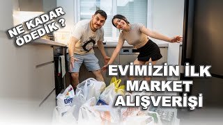 EVİMİZİN İLK MARKET ALIŞVERİŞİ! NE KADAR ÖDEDİK ?