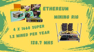 4 X 1660 Super Mining Rig Build | 128.7 MHS |  1.2 ETH