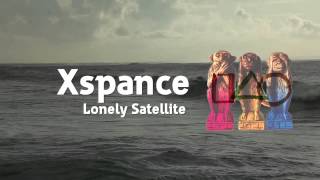 Xspance - Lonely Satellite