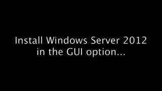 How to convert Windows 2012 from GUI options to core options