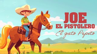 El Gato Pepito | Joe El Pistolero (Música Infantil) (Children Music) | Music MGP