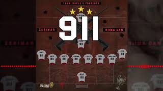 Zerimar x Riima Dan - 911 (Official Audio Visual)