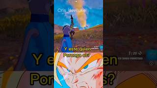 Y ese quien Poronga es? #fortnite #viral #memes #dragonball #shorts