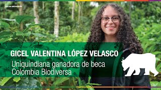 #OrgulloUQ 💚 l Valentina López Velasco, ganadora de beca Colombia Biodiversa