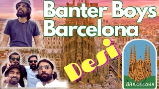 Barcelona Desi Banter Vlog (Episode 2)