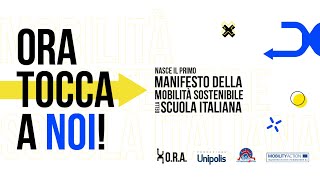 ORA tocca a noi! Nasce il primo Manifesto della mobilità sostenibile della scuola italiana.