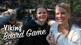 Go Into Battle With This Girl. Viking Board Game - Hnefatafl - Spirit Forest - S4 -Ep#75