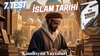 İslam Tarihi 7  Test #tarih #islamtarihi