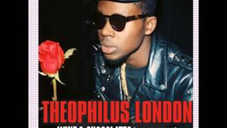 Theophilus London - Wine and Chocolates (andhim rmx)