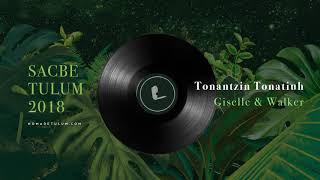 Nômade album: Sacbe-Tulum 2018 “Tonantzin Tonatiuh” by Giselle & Walker