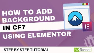 How To Add Background In Contact Form 7 Using Elementor