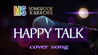 HAPPY TALK - KARAOKE