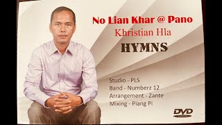 No Lian Khar @ Pa No - Chrihtian Hla (Full Album)