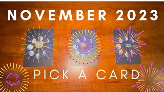 PICK A CARD - NOVEMBER 2023 TAROT READING