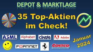 Alle 35 Top-Aktien aus meinem Depot in der Analyse! - Januar 2024