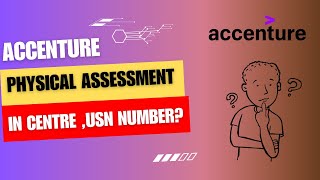 Accenture Physical Assessment | What is USN Number | In centre Exams from now | Locations