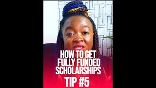 How to get a Fully funded Scholarship 5