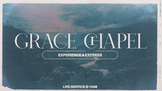 Sunday Morning Service | June 25th 2023 | Grace Chapel Wilsonville