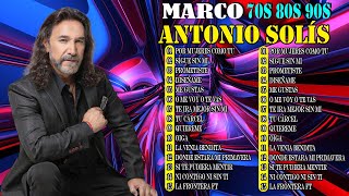 MARCO ANTONIO SOLIS SUS MEJORES CANCIONES ROMANTICAS 70s, 80s, 90s - VIEJITAS PERO BONITAS MIX