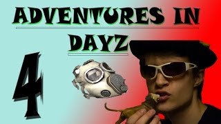 Adventures in DayZ - Episode 4