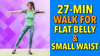 27-Min Standing Abs Cardio: Walk for a Flat Belly & Small Waist