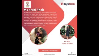 KYE Talks with Ms. Kruti Shah, Founder of Forward Steps Pre-school and Daycare