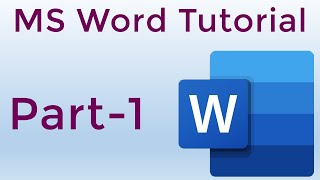 MS Word Tutorial for Beginners Part-1